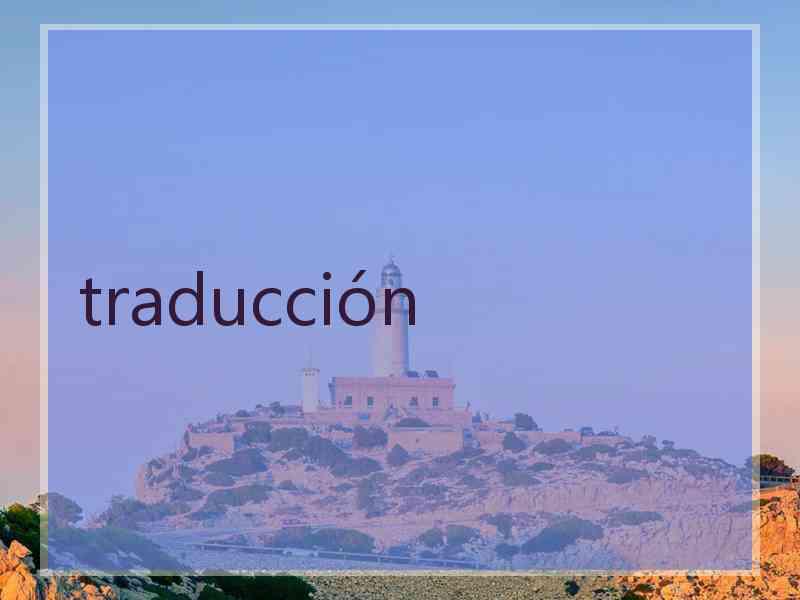 traducción